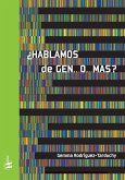 ¿Hablamos de gen-- o-- más? ¿Hablamos de gen-- o-- más?