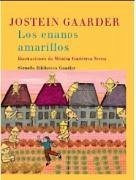 Los enanos amarillos - Gutiérrez Serna, Mónica; Gaarder, Jostein