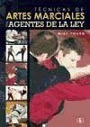 Técnicas de artes marciales para agentes de la ley - Young, Mike