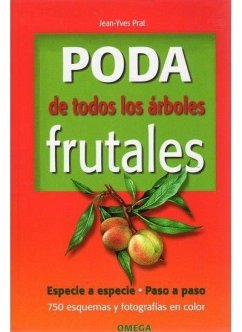 Poda de todos los árboles frutales - Prat, Jean-Yves