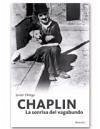 Chaplin: la sonrisa del vagabundo