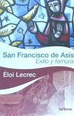 San Francisco de Asís : exilio y ternura