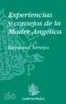 Experiencias y consejos de la madre Angélica - Arroyo, Raymond
