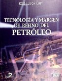 Tecnología y margen de refino del petróleo