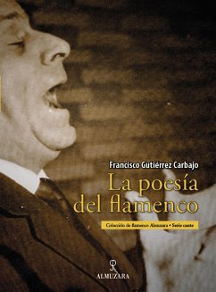 La poesía del flamenco - Gutiérrez Carbajo, Francisco