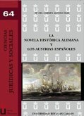 La novela histórica alemana y los austrias españoles