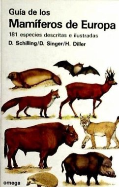 Guía de los mamíferos de Europa - Singer, Detlef; Schilling, Detlef