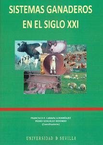 Sistemas ganaderos en el siglo XXI - Caravaca Rodríguez, Francisco