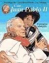 Con Juan Pablo II : el peregrino infatigable (Libros ilustrados)