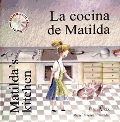 La cocina de Matilda = Matilda's kitchen - Jiménez Hernández, Miguel