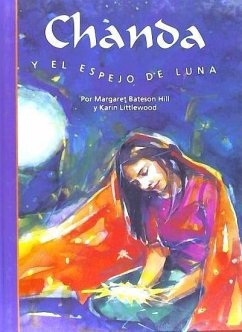 Chanda y el espejo de luna - Bateson-Hill, Margaret