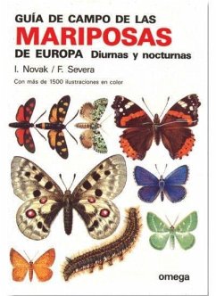 Guía de campo de las mariposas de Europa diurnas y nocturnas - Novak, Ivo; Severa, Frantisek