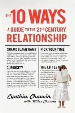 The 10 Ways: A Guide to the 21st Century Relationship - Chauvin, Cynthia