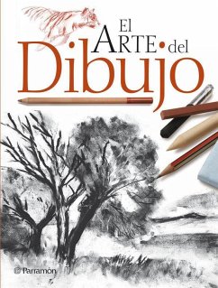 El arte del dibujo - Equipo Parramón; Parramón