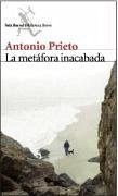 La metáfora inacabada - Prieto Martín, Antonio