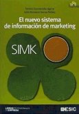 El nuevo sistema de información de marketing : SIMK