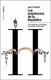 Los arquitectos de la República : los masones y la política en España, 1900-1936