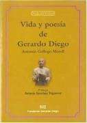 Vida y poesía de Gerardo Diego - Gallego Morell, Antonio