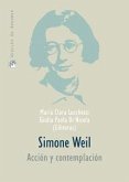 Simone Weil : acción y contemplación