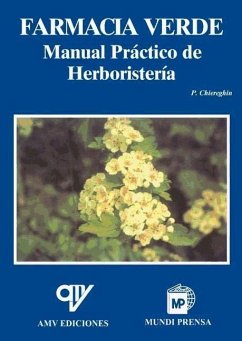 Farmacia verde : manual práctico de herboristería - Madrid Vicente, Antonio; Chiereghin, Piergiorgio