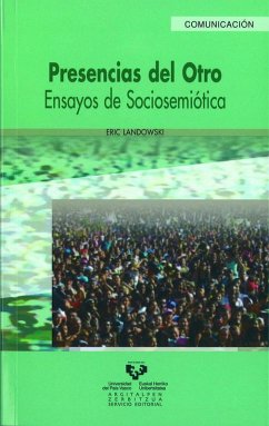 Cover Presencias del otro : ensayos de sociosemiótica