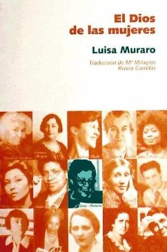 El dios de las mujeres - Muraro, Luisa