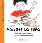 Acábate la sopa