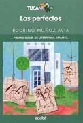 Los perfectos - Muñoz Avia, Rodrigo