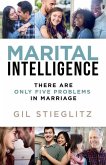 Marital Intelligence: There Are Only 5 Problems in Marriage