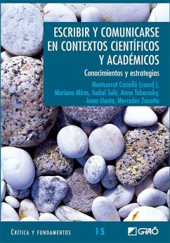 Escribir y comunicarse en contextos científicos y académicos : conocimientos y estrategias - Iñesta Codina, Ana . . . [et al.