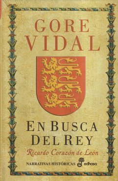 En busca del Rey - Vidal, Gore