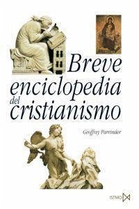 Breve enciclopedia del cristianismo - Parrinder, Geoffrey