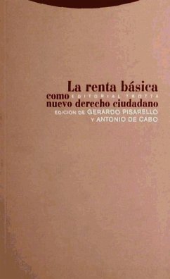 La renta básica como nuevo derecho ciudadano - Cabo de la Vega, Antonio de Pisarello, Gerardo