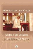 Aprender es vivir : cartas a las escuelas