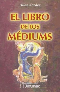 El libro de los mediums - Kardec, Allan