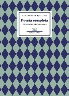 Poesía completa - Cuenca, Luis Alberto De; Guillaume d'Aquitaine