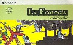 La ecología-- a lo claro - Sánchez Bermejo, María José; Vegas, Fernando F.