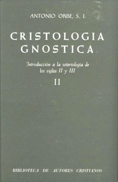 Introducción a la soteriología de los siglos II y III, II - Orbe, Antonio