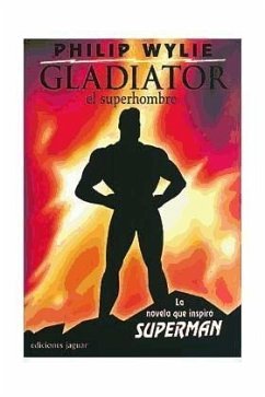 Gladiator, el superhombre / Gladiator, Superman