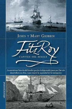 FitzRoy : capitán del Beagle - Gribbin, John R.