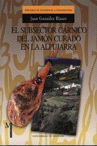 Cover El subsector cárnico del jamón curado en la Alpujarra