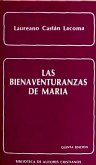 Las Bienaventuranzas de María Las Bienaventuranzas de María
