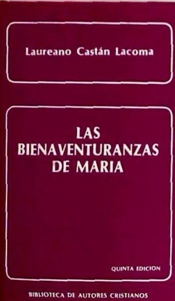 Las Bienaventuranzas de María Las Bienaventuranzas de María