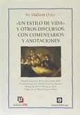 Un estilo de vida : y otros discursos, con comentarios y anotaciones