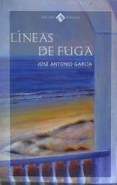 Líneas de fuga - García Barriga, José Antonio