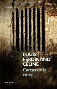 Cartas de la cárcel - Céline, Louis-Ferdinand