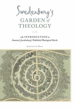 Swedenborg's Garden of Theology - Rose, Jonathan S