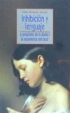 Inhibición y lenguaje: a propósito de la afasia y la experiencia del decir