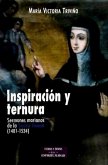 Inspiración y ternura : sermones marianos de la Santa Juana (1481-1534)