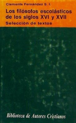 Los filósofos escolásticos de los siglos XVI y XVII - Fernández Sáinz, Clemente